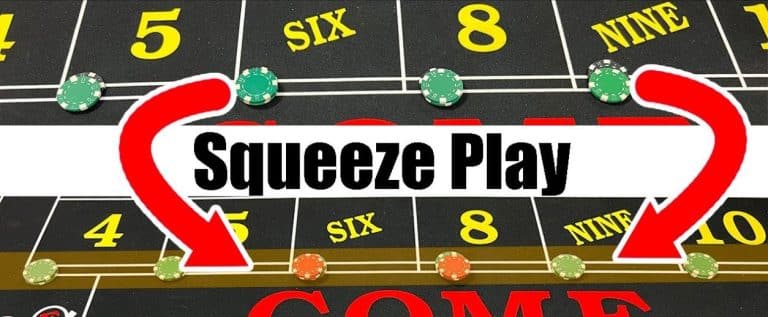 craps squeeze play
